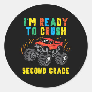 Kids Ready To Crush 2nd Grade Monster Truck First  Classic Round Sticker