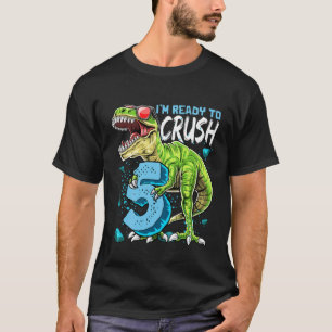 Kids Ready To Crush 5 5Th Birthday T Rex Dinosaur T-Shirt