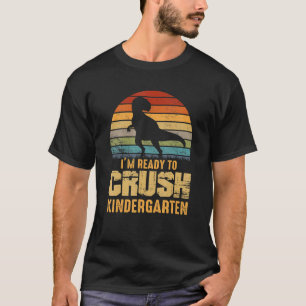 Kids Ready To Crush Kindergarten Rex Dinosaur Boys T-Shirt