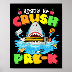 Kids Ready To Crush Pre-K Shark Back To School Boy Poster