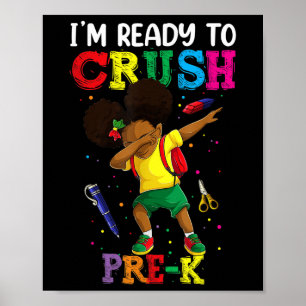 Kids Ready To Crush Pre-k Shirts, Black Girl Back  Poster
