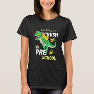 Kids Ready To Crush Preschool Dinosaur Back To Sch T-Shirt