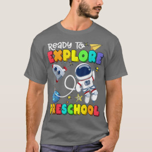 Kids Ready To Explore Preschool Back To School Ast T-Shirt