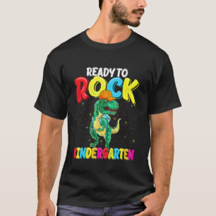 Kids Ready To Rock Kindergarten Dinosaur Back To S T-Shirt