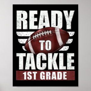 Kids Ready To Tackle 1st Grade Football First Day  Poster
