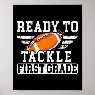 Kids Ready To Tackle First Grade Footll First Day Poster