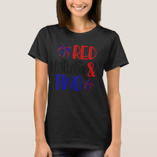 Kids Red White & Two 2nd Birthday 4th Of July Inde T-Shirt