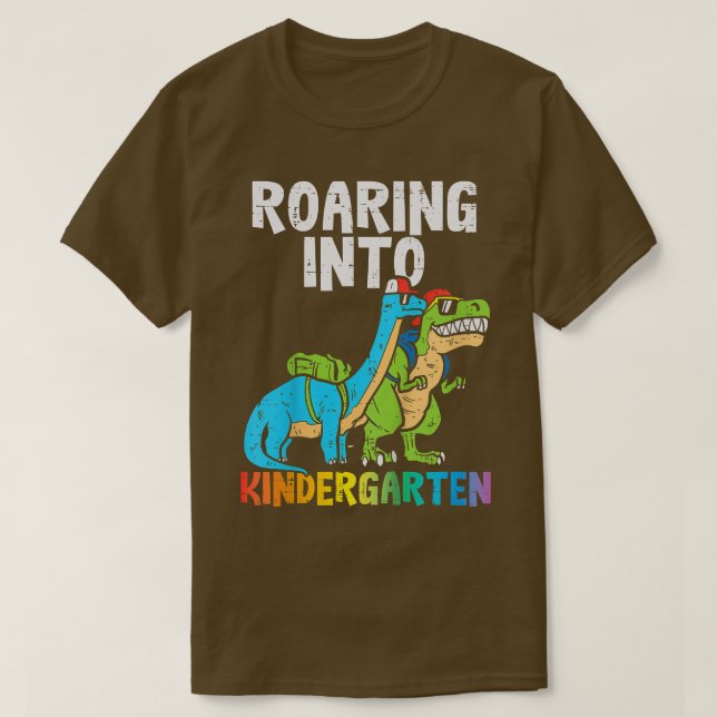 Kids Roaring Into Kindergarten Dinosaurs Trex Firs T-Shirt (Design Front)