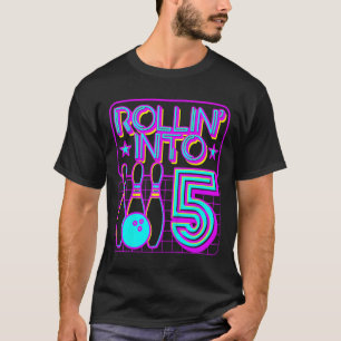 Kids Rollin Into 5 Bowling Bowler 5th Birthday Par T-Shirt