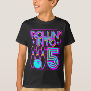 Kids Rollin Into 5 Bowling Bowler 5th Birthday Par T-Shirt