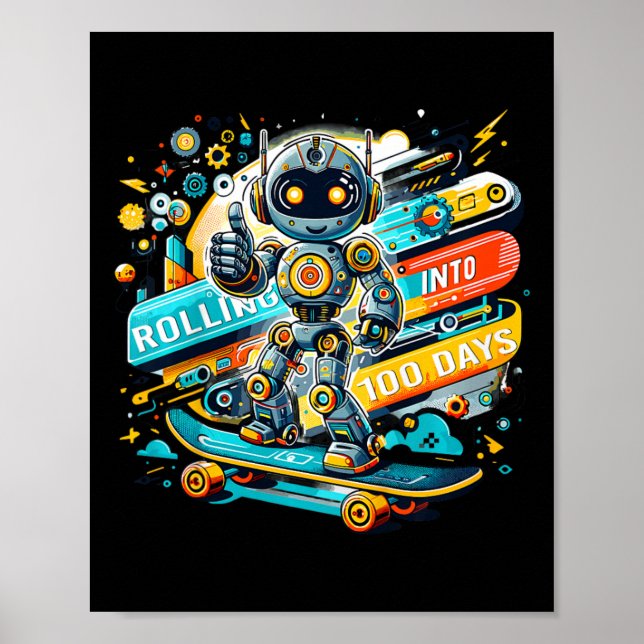 Kids Rolling Into 100 Days Robot Skateboard 100 Da Poster (Front)