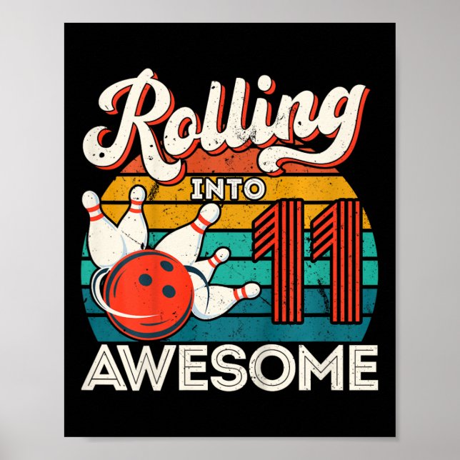 Kids Rolling Into 11 Years 11th Bowling Birthday P Poster (Front)