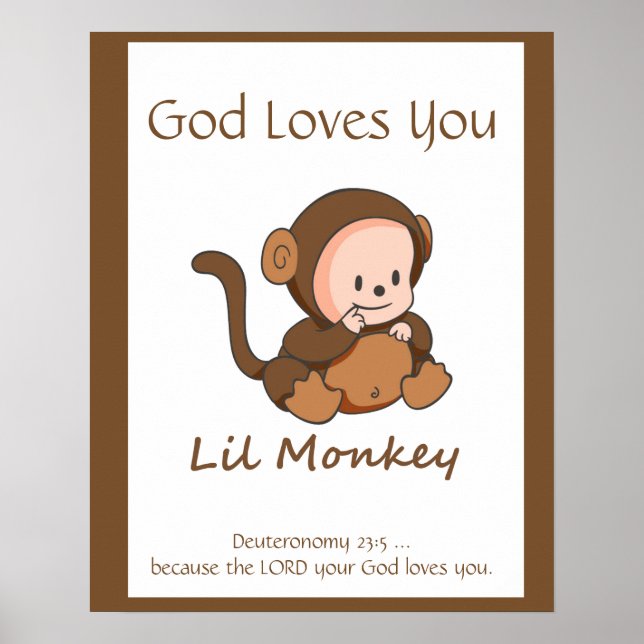 Kids Room Scripture, God Loves You Lil Monkey Poster (Front)
