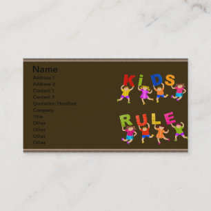 Kids Rule Business Card