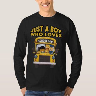 kids school bus  Just A Boy Who Loves School Buses T-Shirt