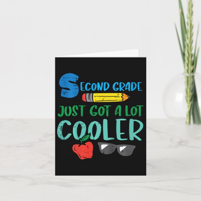 Kids Second Grade Just Got Cooler 2nd First Day Of Card (Front)