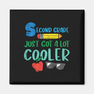 Kids Second Grade Just Got Cooler 2nd First Day Of Magnet