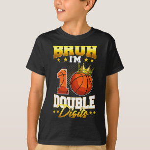 Kids Shirt Bruh Double Digits Basketball 10th