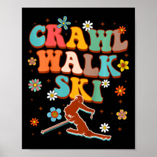 Kids Snow Skiing Lover Winter Sport By Toddler Cra Poster