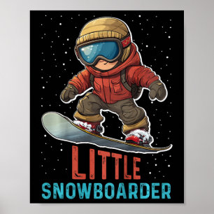Kids Snowboarding Little Snowboarder Funny Toddler Poster