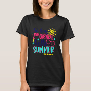 Kids So Long 2nd Grade Hello Summer Vacation Last  T-Shirt