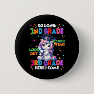 Kids So Long 2nd Grade Here I Come 3rd Grader Grad 6 Cm Round Badge