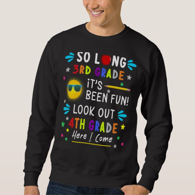 Kids So Long 3rd Grade Here I Come 4th Grade Gradu Sweatshirt (Front)