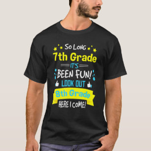 Kids So Long 7th Grade Graduation Here I Come 8th  T-Shirt