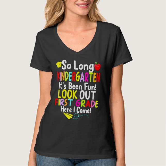 Kids So Long Kindergarten First Grade Here I Come  T-Shirt (Front)