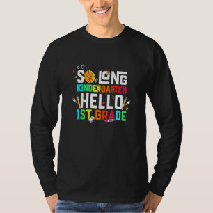 Kids So Long Kindergarten Hello 1st Grade Kinderga T-Shirt