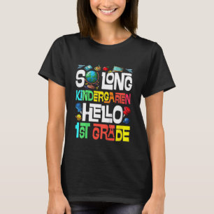 Kids So Long Kindergarten Hello 1st Grade Kinderga T-Shirt