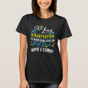 Kids So Long Kindergarten Here I Come 1 Grade It's T-Shirt