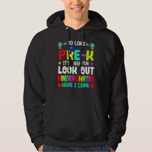 Kids So Long Pre K Kindergarten Here I Come Gradua Hoodie