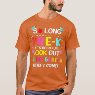 Kids So Long Pre-K Kindergarten Here I Come pre-k T-Shirt