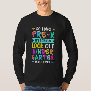 Kids So Long Pre-K Kindergarten Here I Come Pre-K  T-Shirt