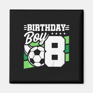 Kids Soccer Birthday Party - 8 Year Old Boy - 8th  Magnet