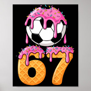 Kids Soccer Drip Number 67 Boys Soccer Player 67 S Poster