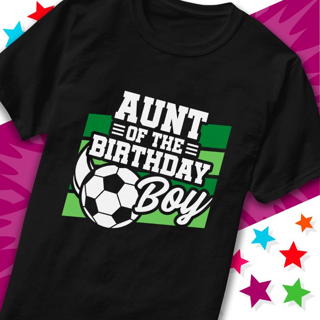Kids Soccer Football Party Aunt of Birthday Boy T-Shirt (Creator Uploaded)