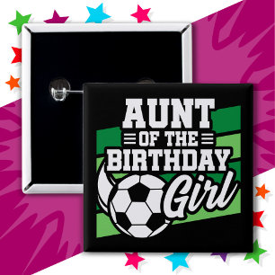 Kids Soccer Football Party Aunt of Birthday Girl 15 Cm Square Badge