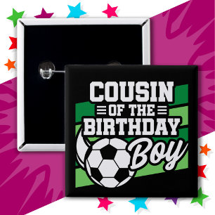 Kids Soccer Football Party Cousin of Birthday Boy 15 Cm Square Badge