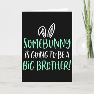 Kids Somebunny Big Brother Easter Pregnancy Announ Card