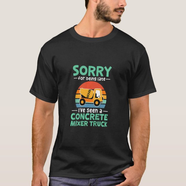Kids Sorry for being late  I've seen a concrete mi T-Shirt (Front)
