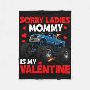 Kids Sorry Ladies Mommy Is My Valentine Day Toddle Fleece Blanket