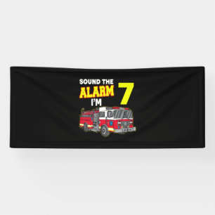 Kids Sound Alarm Im 7 Kids Fire Truck Firefighter Banner