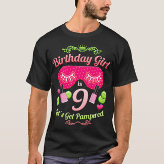 Kids SPA Birthday Party Girls Age 9  T-Shirt