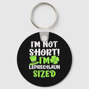 Kids St Patricks Day I'm Not Short I'm Leprechaun Key Ring