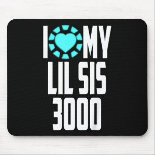 Kids Superhero Movie Quote I Love My Lil Sis 3000  Mouse Pad
