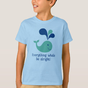 Kid's T-Shirt "Everything Whale Be Alright!"