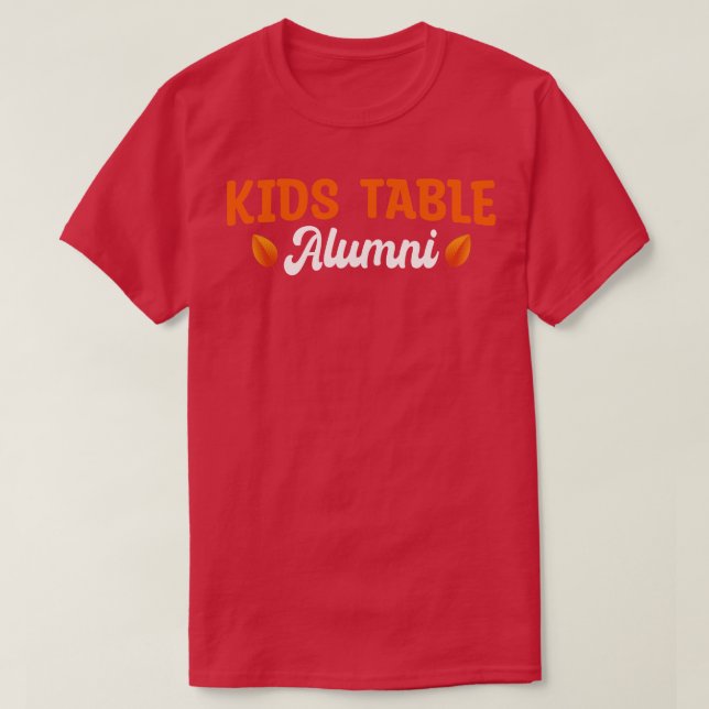 Kids Table Alumni Funny Retro Leaf Matching Thanks T-Shirt (Design Front)
