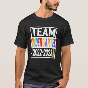 Kids Team Kindergarten First Day Of School 2022 2 T-Shirt